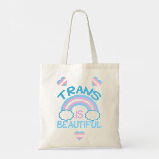 "Trans is Beautiful".